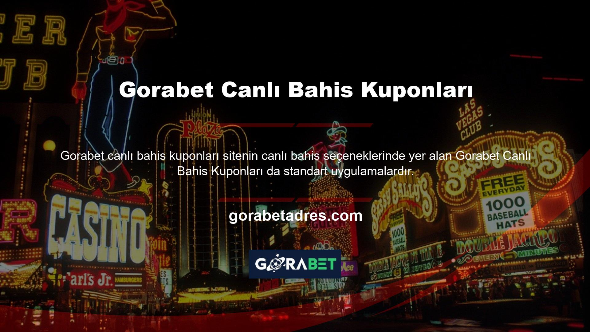Gorabet Canlı Bahis Kuponları